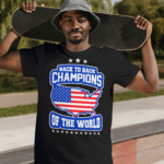 Back To Back Champions of The World T-Shirt
