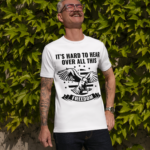 Its Hard To Hear Over All This