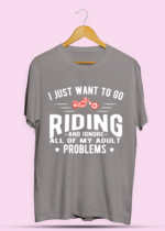 I Just Want To Go Riding & Ignore All My Adult Problems