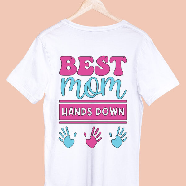 BEST MOM HANDSDOWN