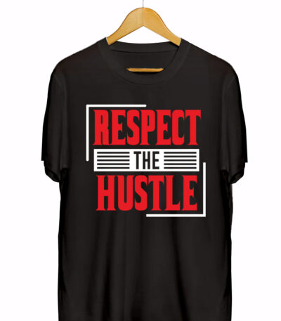 RESPECT THE HUSTLE