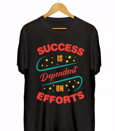 SUCCESS IS DEPENDENT ON EFFORTS