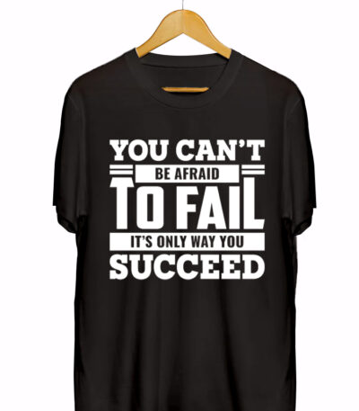 YOU CAN'T BE AFRAID TO FALL IT'S THE ONLY WAY YOU SUCCEED