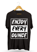 enjoy every ounce