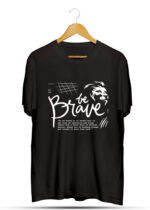 BE BRAVE