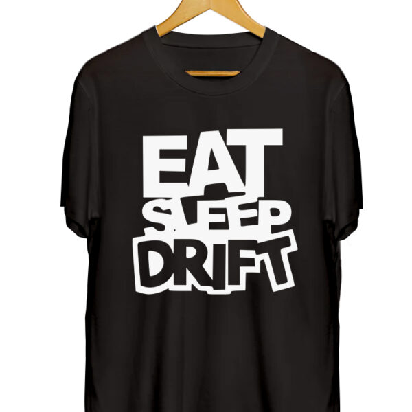 EAT SLEEP DRIFT