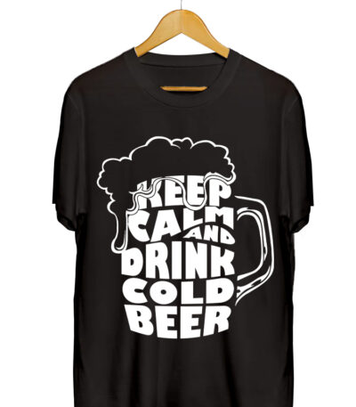 KEEP CALM & DRINK COLD BEER