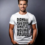 DONT STOP UNTIL YOUR PROUD WHITE