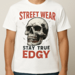 Stay True Edgy Skull Streetwear T-Shirt - 100% Cotton
