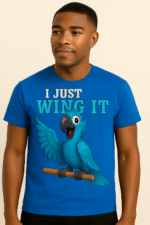 I Just Wing It Parrot T-Shirt - 100% Cotton - Image 8
