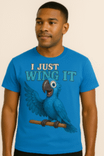 I Just Wing It Parrot T-Shirt - 100% Cotton - Image 4