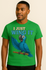 I Just Wing It Parrot T-Shirt - 100% Cotton - Image 5